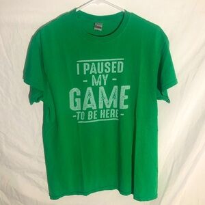 Preloved Mens Size M I Paused My Game To Be Here Graphic Short Sleeve Shirt.